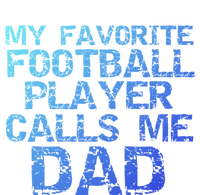 Sports Father Gift My Favorite Football Player Calls Me Dad Gift Toddler Hoodie