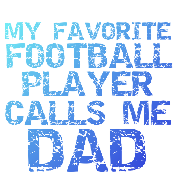 Sports Father Gift My Favorite Football Player Calls Me Dad Gift Toddler Hoodie