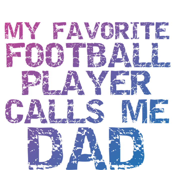 Sports Father Gift My Favorite Football Player Calls Me Dad Gift Magnet