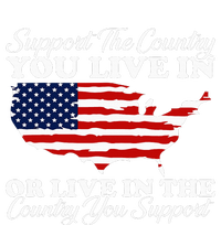 Support The Country You Live In The Country You V-Neck T-Shirt