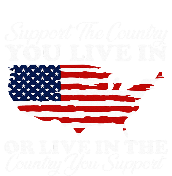 Support The Country You Live In The Country You V-Neck T-Shirt