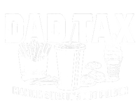 Dad Tax Making Sure ItS Not T-Shirt