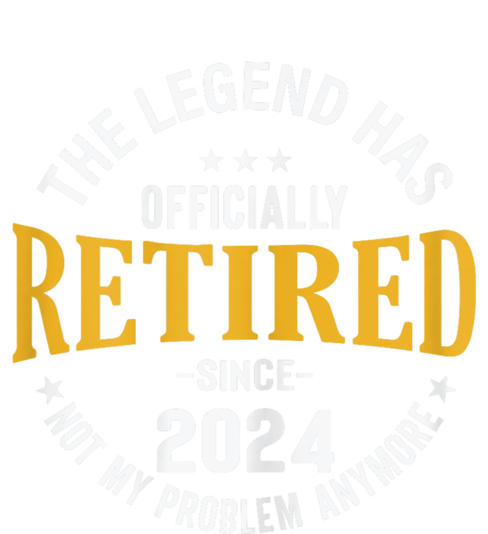 The Legend Has Retired 2024 Not My Problem Anymore Retired Women's Fleece Hoodie