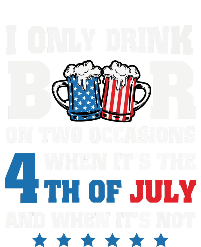 I Only Drink Beers On Two Occasions 4th Of July Performance Sprint T-Shirt