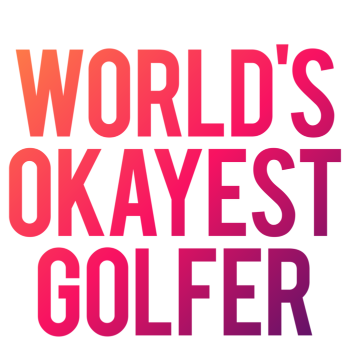 Worlds Okayest Golfer Cool Retiret Golfing Funny Golf Gag Gift Premium T-Shirt