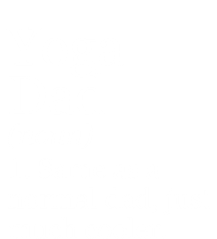 Yoga Dad Definition Funny Sarcastic Meditation Funny Gift T-Shirt