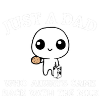 Just A Dad Who Always Came Back With The Milk Fathers Day Sweatshirt