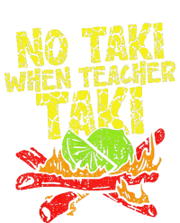 No Taki When Teacher Taki Funny Teacher Cute Education Tall T-Shirt