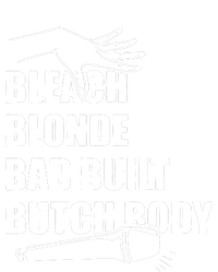 Bleach Blonde Bad Built Butch Body Womens Cotton Relaxed Long Sleeve T-Shirt