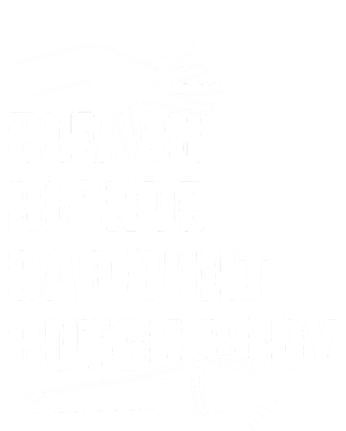 Bleach Blonde Bad Built Butch Body Womens Cotton Relaxed Long Sleeve T-Shirt