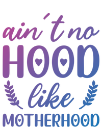 Family 365 AinT No Hood Like A Motherhood Mom Graphic Gift Ladies Essential Tank