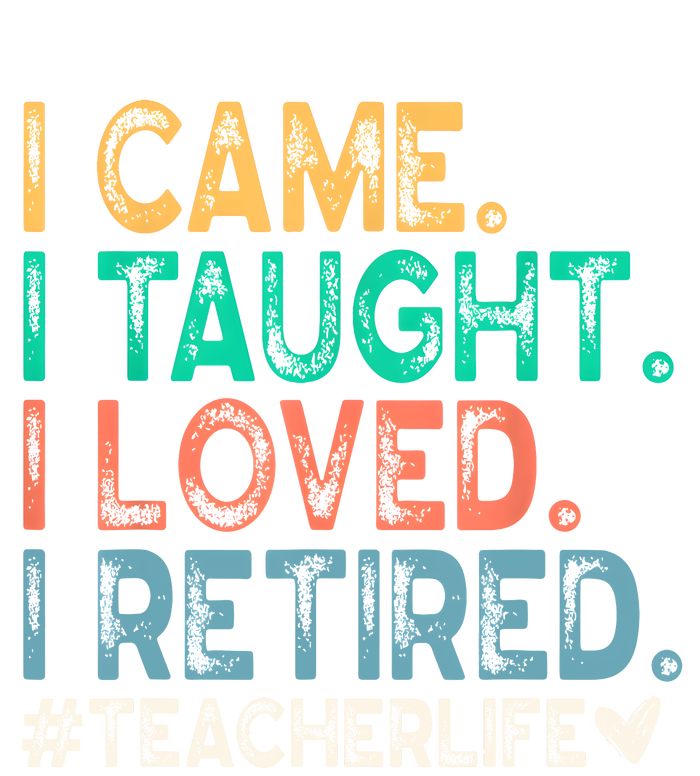 I Came I Taught I Loved I Retired Funny Teacher Kids Long Sleeve Shirt