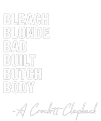 Bleach Blonde Bad Built Butch Body T-Shirt