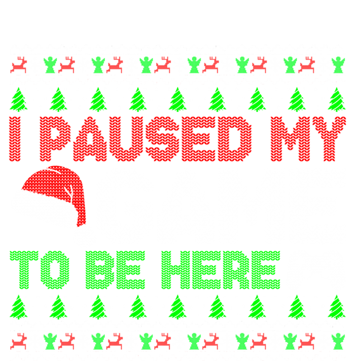 I Paused My Game To Be Here Christmas Gamer Ugly Gift Women's Racerback Tank