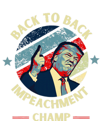 Back To Back Impeachment Champ Trump Impeachment T-Shirt