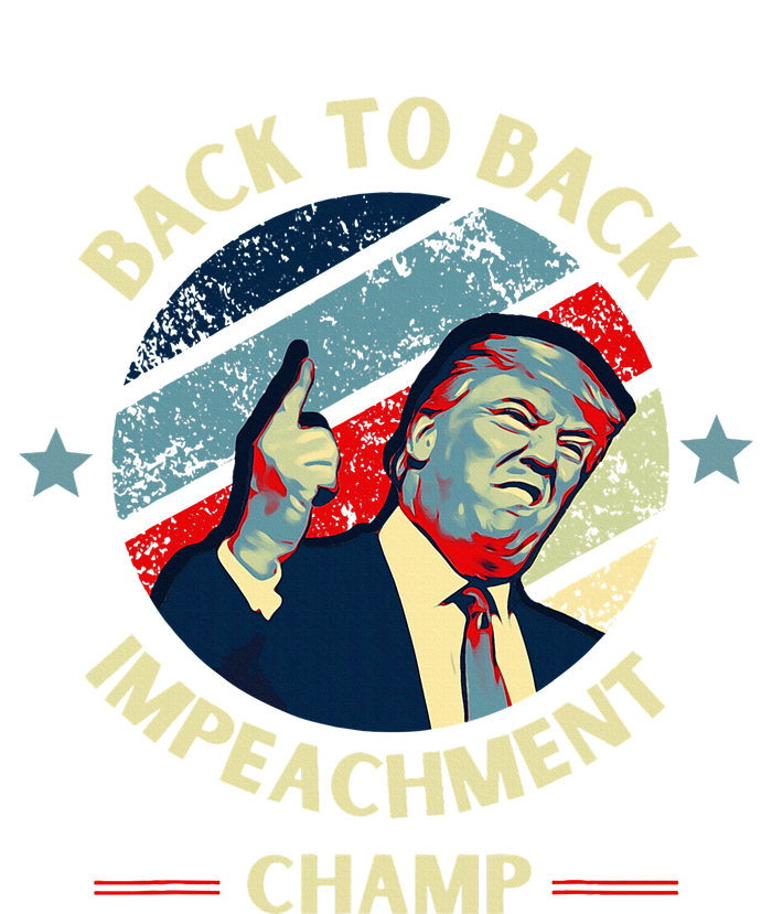 Back To Back Impeachment Champ Trump Impeachment T-Shirt