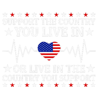 Support The Country You Live In The Country You Support Womens CVC Long Sleeve Shirt