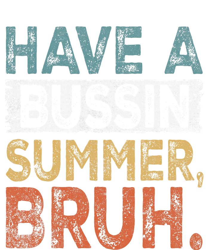 Have A Bussin Summer Bruh Teacher Women's Crop Top Tee