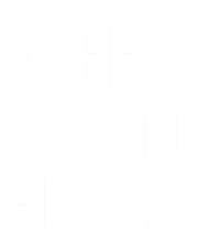 Free Pastor Hugs Funny Bible Church Humor Christian Greeter Tall Long Sleeve T-Shirt