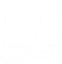 Solo Traveler Definition Funny Wanderlust Adventure Travel Cute Gift T-Shirt