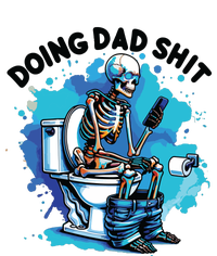 Doing Dad Shit Funny Dad FatherS Day T-Shirt