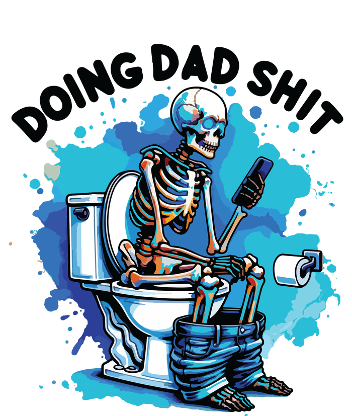 Doing Dad Shit Funny Dad FatherS Day T-Shirt