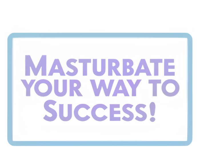 Masturbate Your Way To Success Cooling Performance Crew T-Shirt