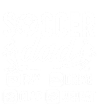 Soccer Dad Pay Drive Clap Dad Of A Soccer Player Father Gift USA-Made Snowflake Beanie