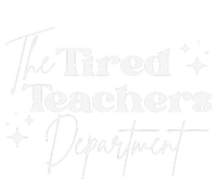 The Tired Teachers Department Teacher Appreciation Day Women's Crop Top Tee