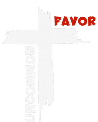 Uncommon Favor Religious Christian Believer T-Shirt