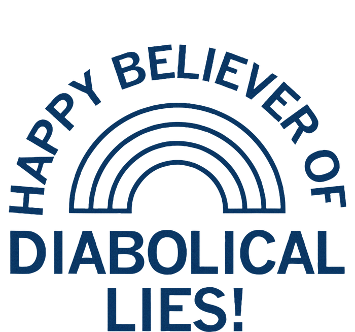 Happy Believer Of Diabolical Lies Premium Pullover Hoodie