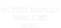 Double Cross Clothing Co IM Sorry That I Say Sorry A Lot Sorry Tank Top