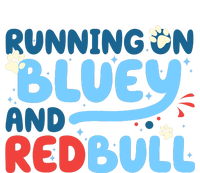 Running On Blue Heeler And Energy Drinks Red White Blue Dog Blu T-Shirt