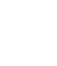 Fathers Day Funny Its Me Hi IM The Pioneer Its Me Meaningful Gift Full Zip Hoodie