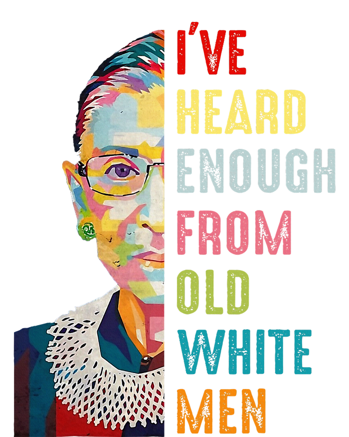 Rbg Ive Heard Enough From Old White Women Feminist Valucap Bio-Washed Visor