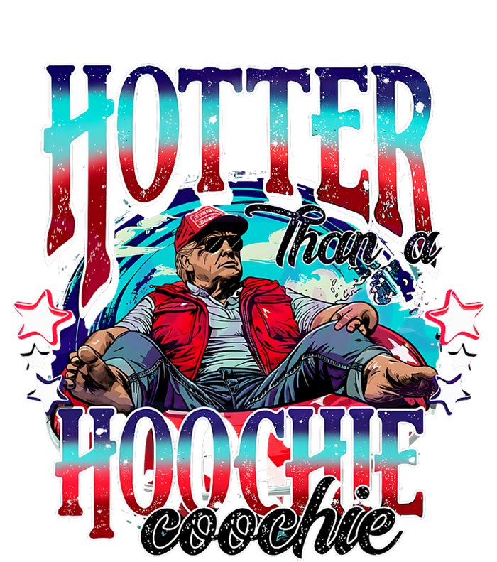 Trump Hotter Than A Hoochie Coochie Kids Tie-Dye T-Shirt