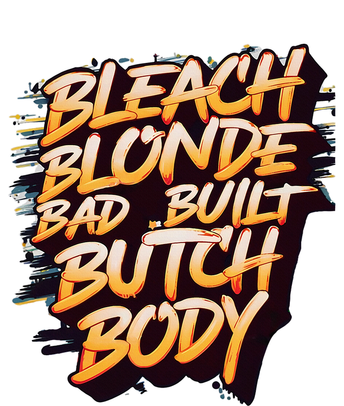 Bleach Blonde Bad Build Butch Body Tank Top