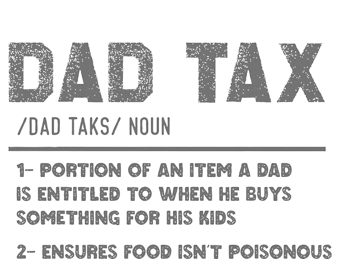 Dad Tax Definition Funny FatherS Day Baby Bodysuit