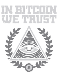 Bitcoin We Trust Funny Btc Crypto Cryptocurrency T-Shirt