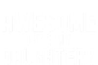 Awesome Like My Daughters | Fathers Day Dad And Daughter Ladies Essential Flowy Tank