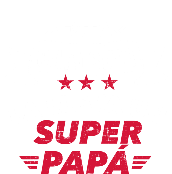 Esta La Lleva Un Super Papá Tall Hoodie