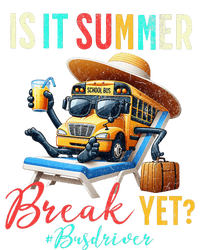 Is It Summer Break Yet Bus Driver T-Shirt