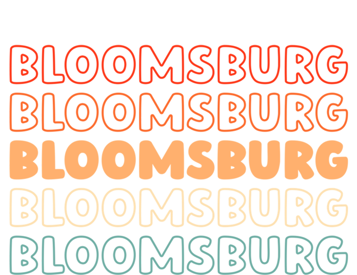 Retro Us American City Vintage Pennsylvania Bloomsburg Funny Gift T-Shirt