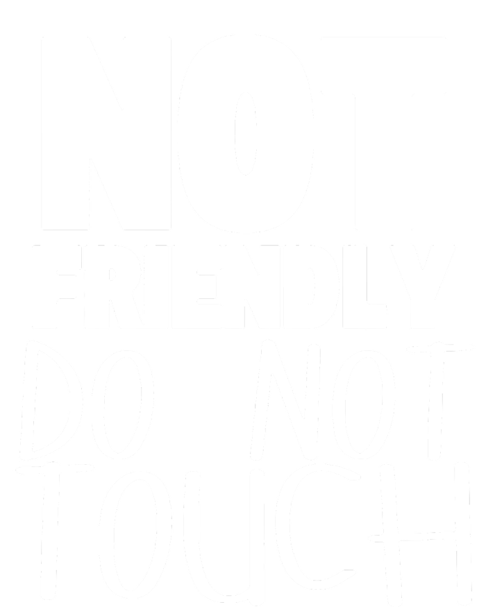 Not Friendly Do Not Touch Mousepad