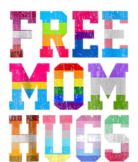 Free Mom Hugs For Pride Month Lgbt Mothers Day Gift T-Shirt