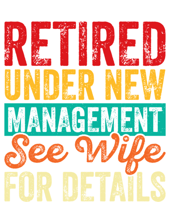 Funny Retired Under New Aget See Wife For Details Gift Tall T-Shirt