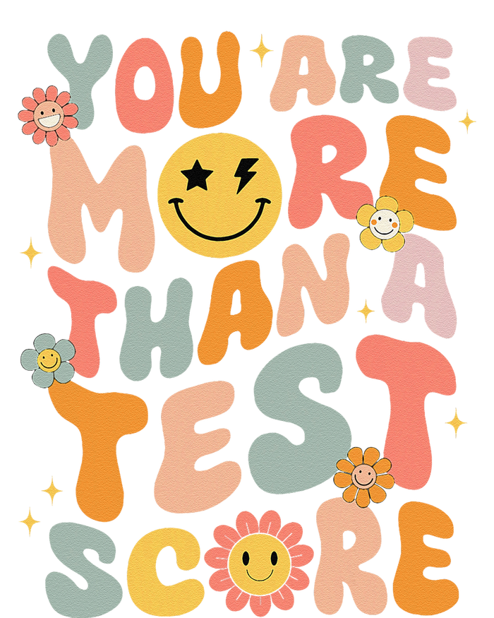 You Are More Than A Test Score Groovy Test Day Teacher Hoodie