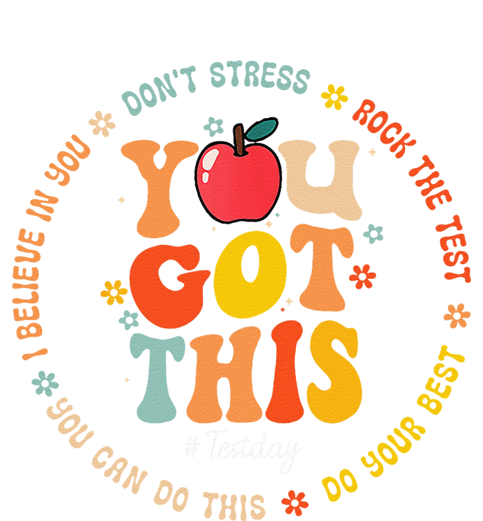 You Got This Motivational Testing Day Teacher Student T-Shirt