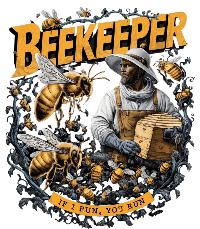 Beekeeper If I Run You Run Apiculture Bee Keeper Beekeeping Bee Lovers Honeybees T-Shirt