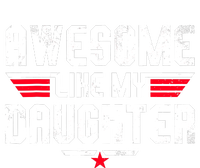 Awesome Like My Daughter Funny Fathers Day Dad T-Shirt